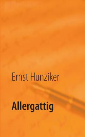 Boek Allergattig Ernst Hunziker