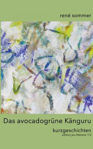 Buch avocadogrune Kanguru René Sommer