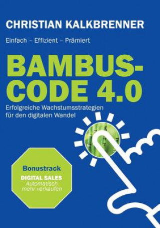 Knjiga Bambus-Code 4.0 Christian Kalkbrenner