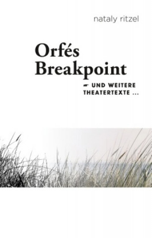 Boek Orfé's Breakpoint Nataly Ritzel
