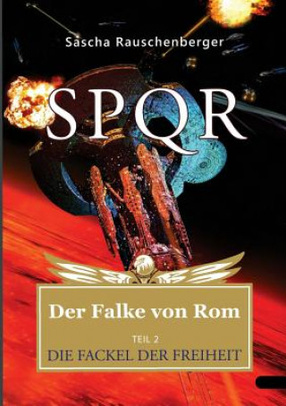 Knjiga SPQR - Der Falke von Rom Sascha Rauschenberger