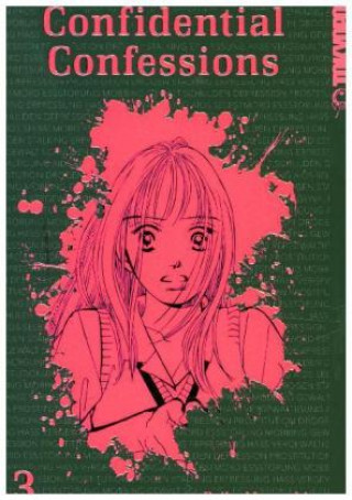 Carte Confidential Confessions, Sammelband. Bd.3 Reiko Momochi