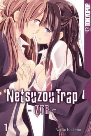 Carte Netsuzou Trap - NTR. Bd.1 Naoko Kodama