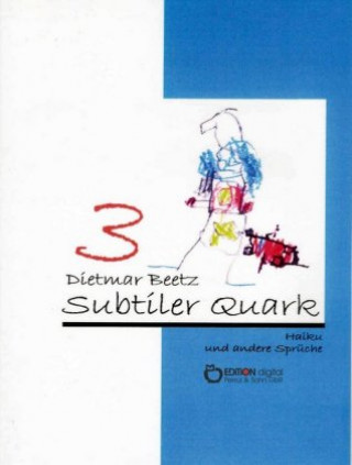 Carte Subtiler Quark Dietmar Beetz