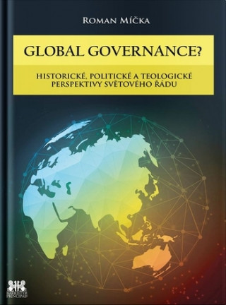 Knjiga Global goverance? Roman Míčka