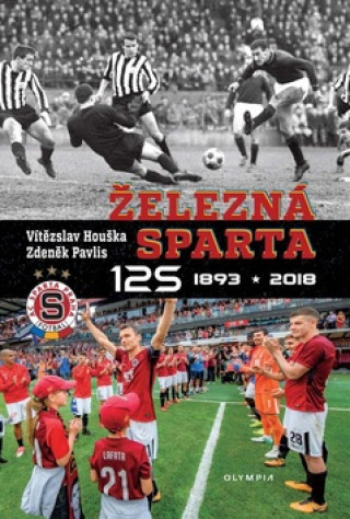 Könyv Železná Sparta Vítězslav Houška