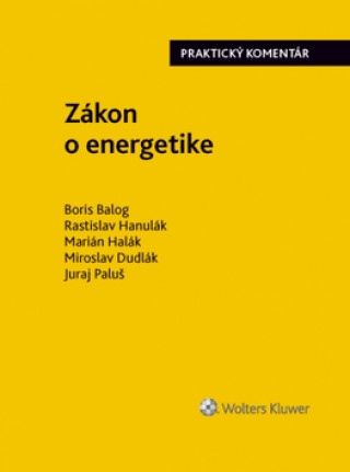 Kniha Zákon o energetike Boris Balog