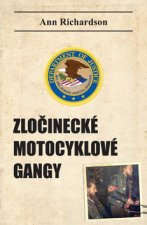 Kniha Zločinecké motocyklové gangy Ann Richardson
