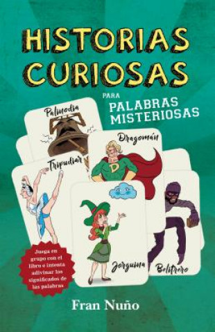 Książka HISTORIAS CURIOSAS PARA PALABRAS MISTERIOSAS FRAN NUÑO