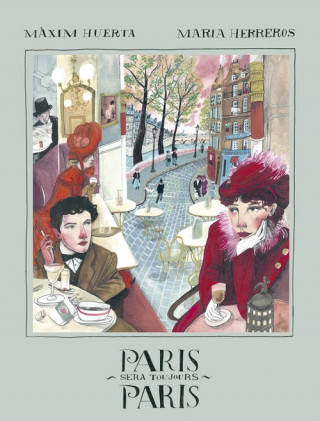 Könyv PARIS SERÁ TOUJOURS PARIS MAXIM HUERTA