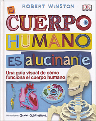 Knjiga CUERPO HUMANO ES ALUCINANTE 