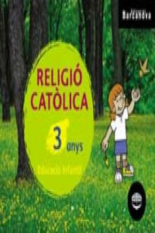 Kniha (CAT).(08).RELIGIO 3 ANYS/ED.INFANTIL 