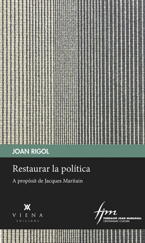 Kniha RESTAURAR LA POLÍTICA JOAN RIGOL