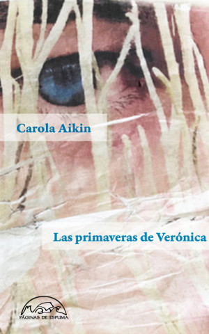 Kniha LAS PRIMAVERAS DE VERÓNICA CAROLA AIKIN