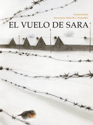 Книга EL VUELO DE SARA LORENZO FARINA