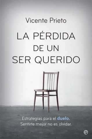 Knjiga LA PÈRDIDA DE UN SER QUERIDO VICENTE PRIETO