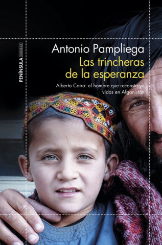 Kniha LAS TRINCHERAS DE LA ESPERANZA ANTONIO PAMPLIEGA