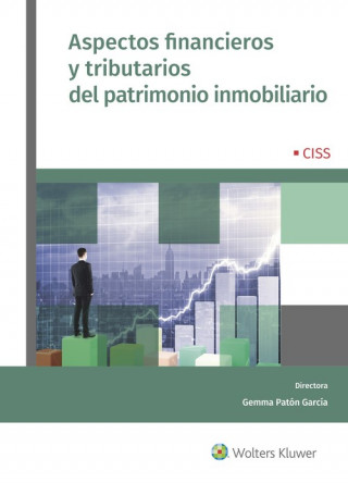 Книга ASPECTOS FINANCIEROS Y TRIBUTARIOS DEL PATRIMONIO INMOBILIARIO GEMMA PATON GARCIA
