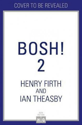 Книга BISH BASH BOSH! Henry Firth