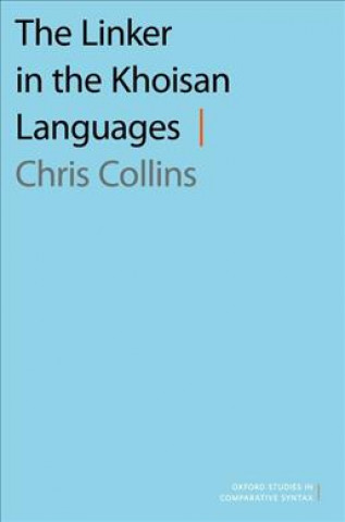 Könyv Linker in the Khoisan Languages Chris Collins