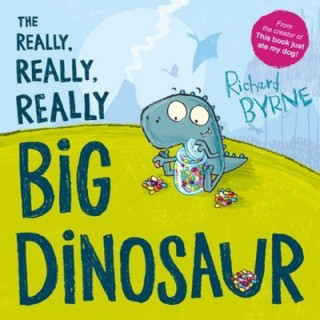 Könyv Really, Really, Really Big Dinosaur Richard Byrne