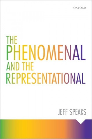 Carte Phenomenal and the Representational Jeff Speaks