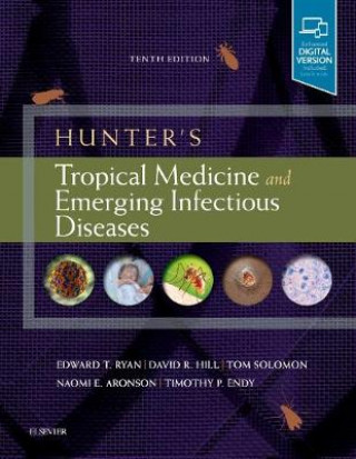 Carte Hunter's Tropical Medicine and Emerging Infectious Diseases Edward T Ryan