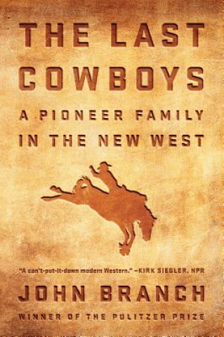 Könyv Last Cowboys John Branch