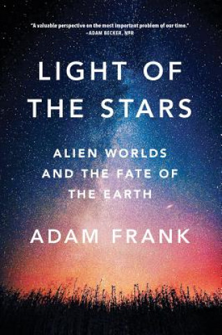 Könyv Light of the Stars Adam (University of Rochester) Frank