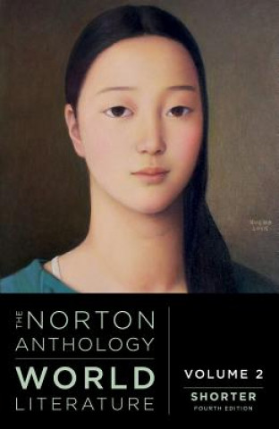 Carte The Norton Anthology of World Literature Martin Puchner