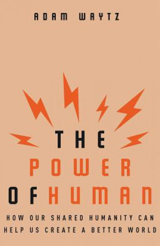 Buch Power of Human Adam Waytz