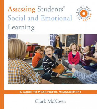 Buch Assessing Students' Social and Emotional Learning Clark McKown