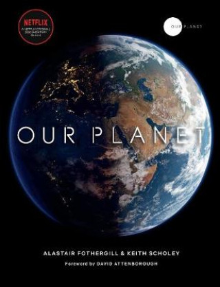 Könyv Our Planet Alastair Fothergill