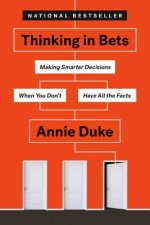 Könyv Thinking In Bets Annie Duke