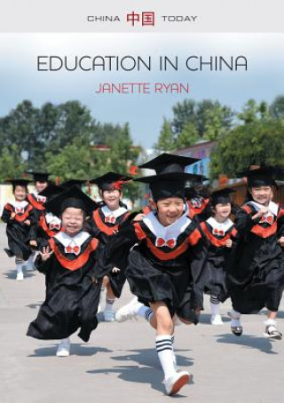 Knjiga Education in China - Philosophy, Politics and Culture Janette Ryan