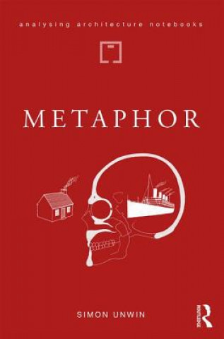 Книга Metaphor Simon Unwin