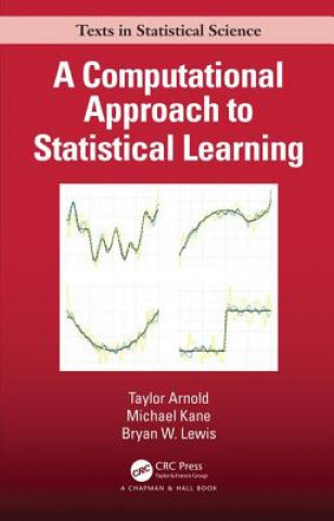 Książka Computational Approach to Statistical Learning Taylor Arnold