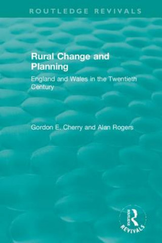 Buch Rural Change and Planning Gordon E. Cherry