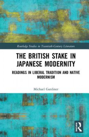 Könyv British Stake In Japanese Modernity Gardiner