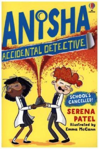 Книга Anisha, Accidental Detective: School's Cancelled SERENA PATEL
