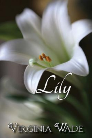 Książka Lily Virginia Wade