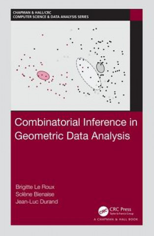 Book Combinatorial Inference in Geometric Data Analysis Le Roux