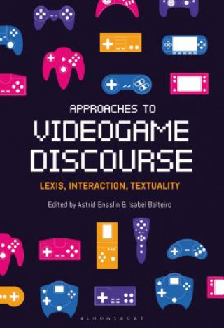 Carte Approaches to Videogame Discourse Isabel Balteiro