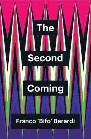 Könyv Second Coming Franco Berardi