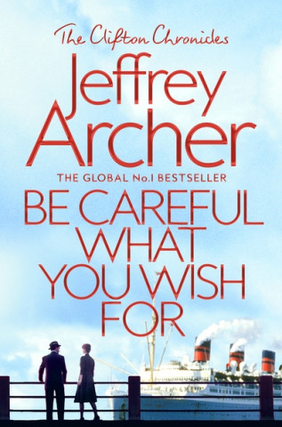 Carte Be Careful What You Wish For Jeffrey Archer