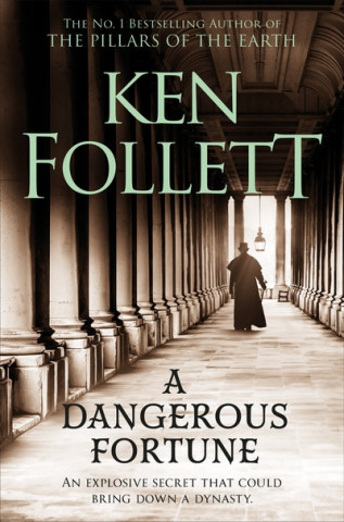 Kniha Dangerous Fortune Ken Follett
