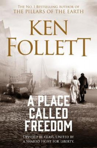 Książka Place Called Freedom Ken Follett