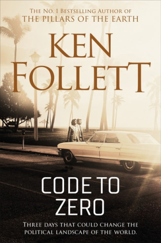 Könyv Code to Zero Ken Follett