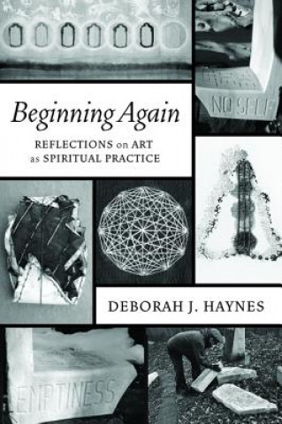 Kniha Beginning Again Deborah J Haynes