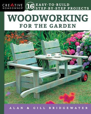 Könyv Woodworking for the Garden Alan Bridgewater